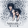 Rakim & Ken-Y Mixed By Faster Dj LMI