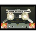 Mixtime Hip Hop - 1986 - Normalizzazione, Bilanciamento e Pulizia di Renato de Vita.