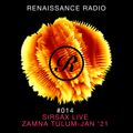 Renaissance Radio #014: Sirsax Live - Zamna Tulum, Jan '21