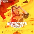 Tropical Escape Series (Kev The Nash x Dj Chan)