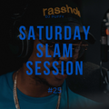Saturday Slam Session #25 (27.2.2021)