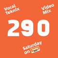 Trace Video Mix #290 VI by VocalTeknix