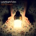 Ugly Astronaut - Late Night Tales (Live at The Shelter)
