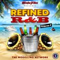 Mista Bibs & Modelling Network - Refined R&B Volume 4