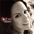 Bebel Gilberto - Tribute