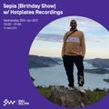 Sepia [Birthday Show] w/ Hotplates Recordings - 20th JAN 2021