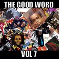 The Good Word Vol 7