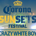 CRAZY WHITE BOY - Live at Corona Sunset Festival 2017 [Muldersdrift, Johannesburg]