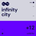 Infinity City + 12 - Wild Hz