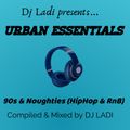 Urban Essential Vybez (HipHop & RnB - 90s/Noughties)