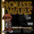 D.J. Rip - House Wars [B]