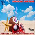 Dance Mix Juni 2k22 by Dj.Dragon1965