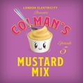 London Elek presents Mustard Mix 5