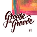 Grease The Groove : Best of my Disco, Breakbeat, Funk, Old School Hip Hop, Groove Catalog
