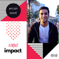 Meet The Industry 010: Virus Impact - Maulik Shah w/ Anish Sood [13-04-2020]