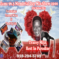 Jamz 96.3 Memorial Day Special Mix-Down with Tracey Mixx R.I.P. Classic Music
