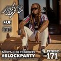 Mista Bibs - #Blockparty Episode 171 (Ty Dolla Sign, Stylo G, Megan Thee Stalion, Chris Brown, Tyga)