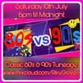80's vs 90's  - 6.5 hour Special