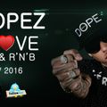 DJ LOPEZ - We Love HIP HOP & RNB - MIX NOV 2016