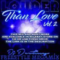 DJ Destiny - Louder Than Love Vol. 2