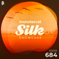 Monstercat Silk Showcase 684 (Hosted by Tom Fall)