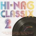 Hi-NRG Classix - Vol.2 - 38 Hi-NRG Italo Disco 80s Dance Hits