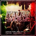 Italian Hands Up! mixed by BART & Paul (2021)