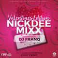 DJ FRANQ - NICKDEE MIXX [ VALENTINES EDITION ]