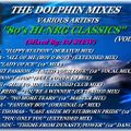THE DOLPHIN MIXES - VARIOUS ARTISTS - ''80's HI-NRG CLASSICS'' (VOLUME 7)
