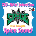 #9 Spice Sound ZIG-RAW selection from Yamagata