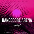Dancecore Arena #25 (mixed by Dj Fen!x)