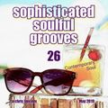 Sophisticated Soulful Grooves Volume 26 (May 2019)