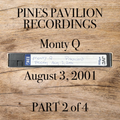 Part 2: Monty Q . Pavilion . Fire Island Pines . August 3, 2001