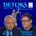 DETOKS POLITYCZNY x Mirosław Oczkoś x Jacek Dubois x radiospacja [13-02-2021]
