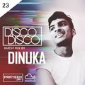 Praveen Jay - DISCO DISCO EP #23 | Guest Mix by Dinuka