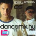 Dancemix.hu 2003 mixed by Erős vs. Spigiboy (2003)