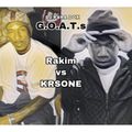 G.O.A.T.  (Rakim vs KRS-ONE)