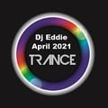 Dj Eddie Trance Mix April 2021