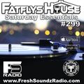 FatFlys House Podcast #299.  The Saturday Essentials Mix