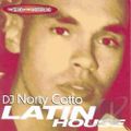 DJ Norty Cotto - The Sound Of The Underground: Latin House