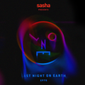Sasha presents Last Night On Earth | Show 070 (May 2021)
