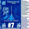 Funkmaster Flex - Live @ The Tunnel #7 (1999)