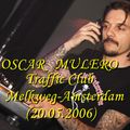 Oscar Mulero - Live @ Traffic Club, Melkweg-Amsterdam (20.05.2006)