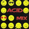 Acid Mix  -Mixed By TONI PERET & JOSE MARIA CASTELLS  (Spain)  1989  !!!!! CD Rip
