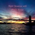 Night Sessions; The Extended Set for July 1, 2024