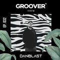GROOVER CREW 32 - Danblast