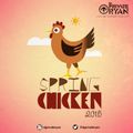 DJ Private Ryan Presents - Spring Chicken 2015