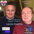Portobello Radio with Henry Scott-Irvine: Gavin Martin Remembered