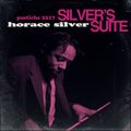 Horace Silver - Silver’s Suite