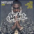 @DjStylusUK - THE HITLIST 009 (R&B / HipHop / UK Rap / AfroBeat)